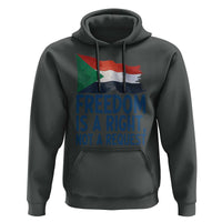Freedom Is a Right Not a Request Hoodie Sudan Flag Human Rights Supporters - Wonder Print Shop
