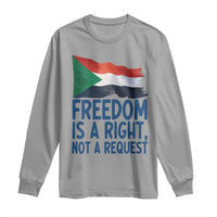 Freedom Is a Right Not a Request Long Sleeve Shirt Sudan Flag Human Rights Supporters - Wonder Print Shop