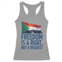 Freedom Is a Right Not a Request Racerback Tank Top Sudan Flag Human Rights Supporters - Wonder Print Shop