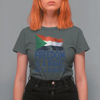 Freedom Is a Right Not a Request T Shirt For Women Sudan Flag Human Rights Supporters - Wonder Print Shop