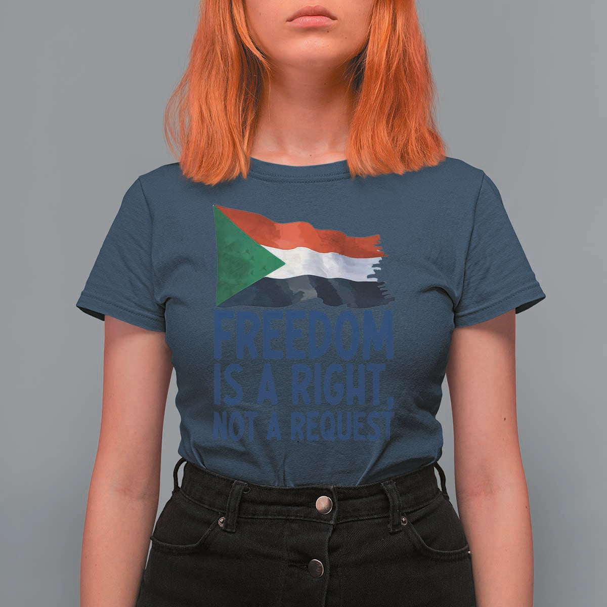 Freedom Is a Right Not a Request T Shirt For Women Sudan Flag Human Rights Supporters - Wonder Print Shop
