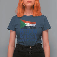 Freedom Is a Right Not a Request T Shirt For Women Sudan Flag Human Rights Supporters - Wonder Print Shop