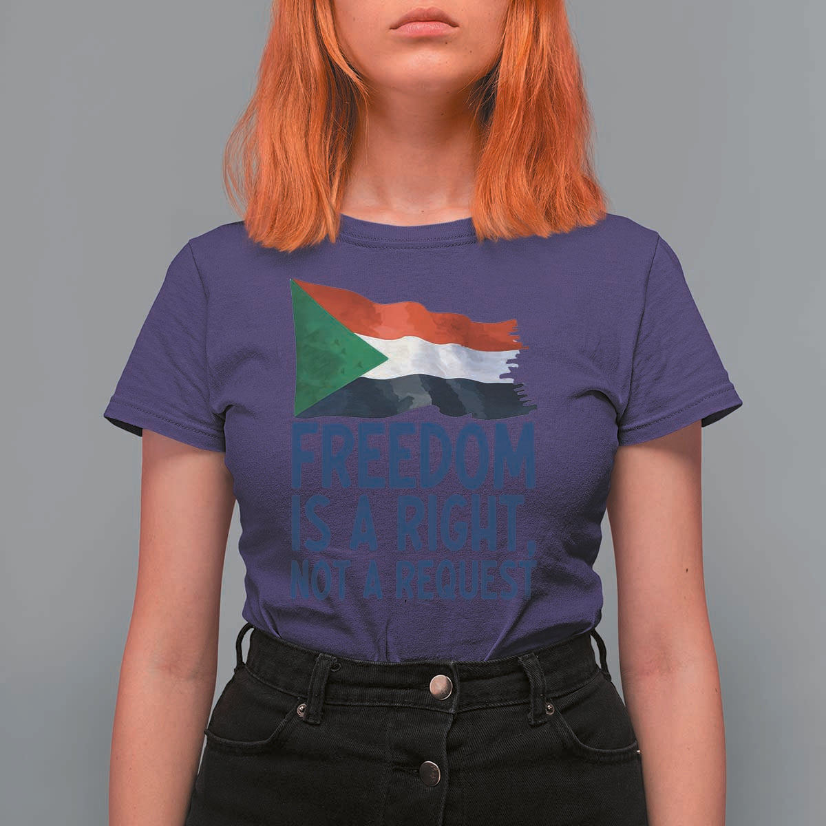 Freedom Is a Right Not a Request T Shirt For Women Sudan Flag Human Rights Supporters - Wonder Print Shop