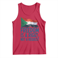 Freedom Is a Right Not a Request Tank Top Sudan Flag Human Rights Supporters - Wonder Print Shop
