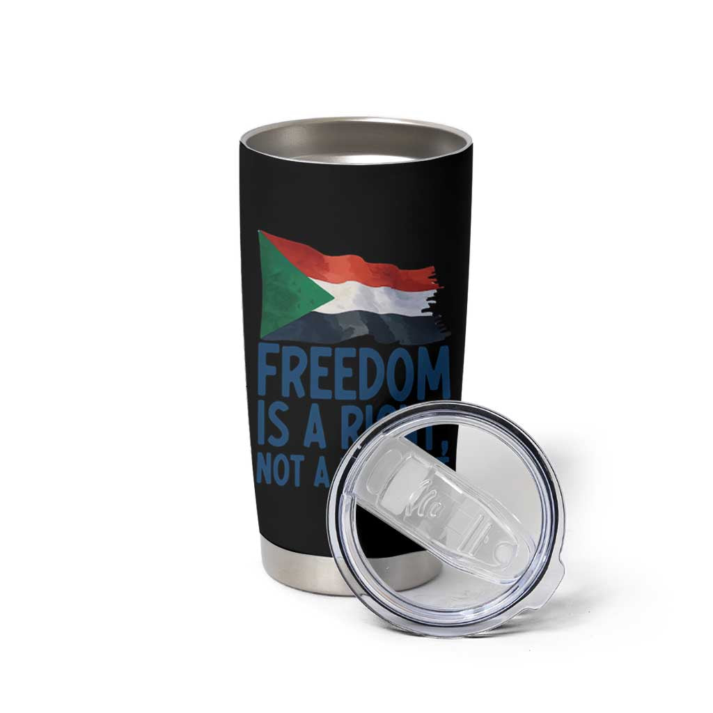 Freedom Is a Right Not a Request Tumbler Cup Sudan Flag Human Rights Supporters - Wonder Print Shop