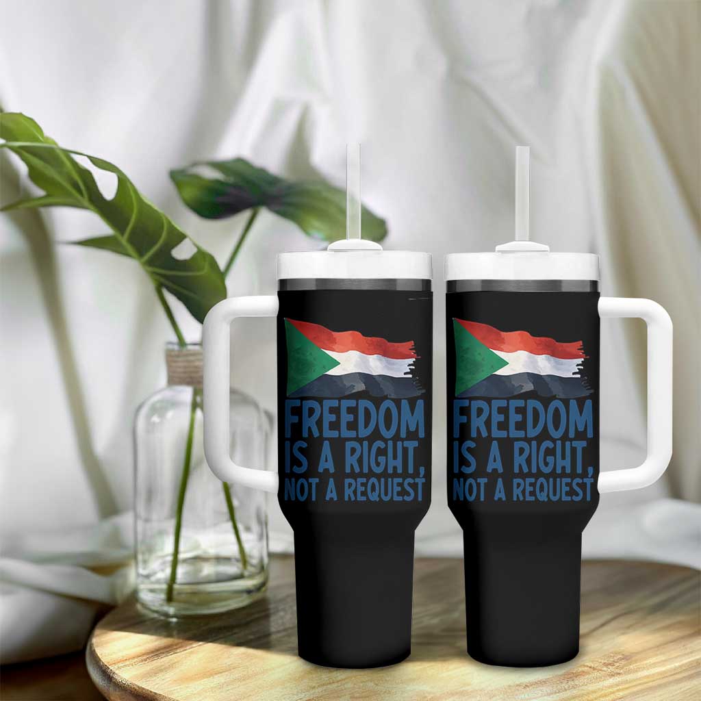 Freedom Is a Right Not a Request Tumbler With Handle Sudan Flag Human Rights Supporters - Wonder Print Shop