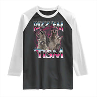 Funny Autism Raccoon Meme Raglan Shirt Rizz Em With The Tism Autistic Raccoons
