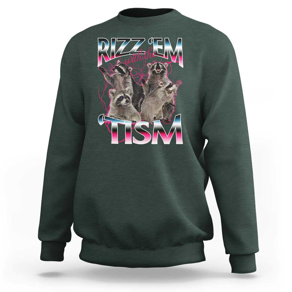Funny Autism Raccoon Meme Sweatshirt Rizz Em With The Tism Autistic Raccoons - Wonder Print Shop
