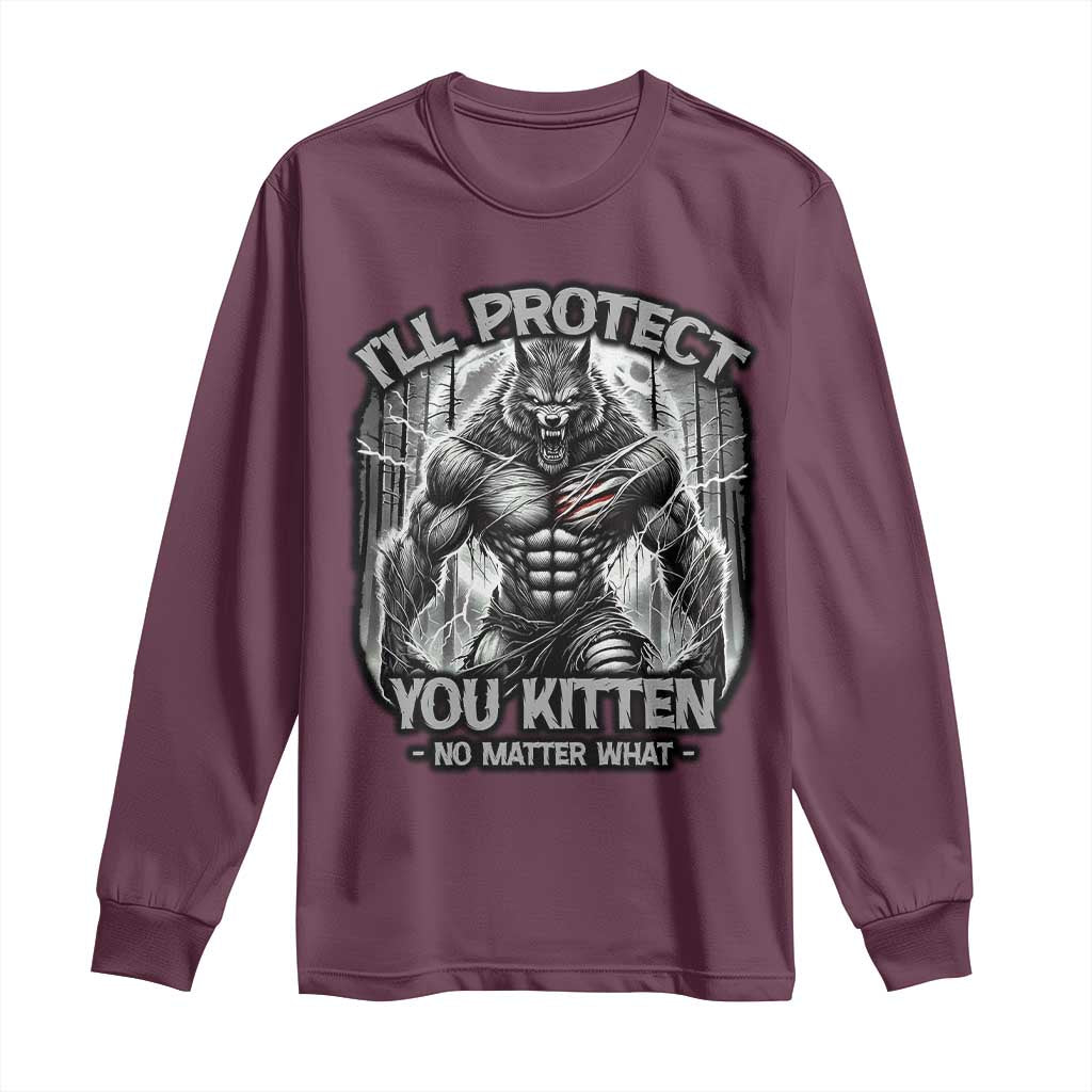 Funny Alpha Wolf Meme Long Sleeve Shirt I'll Protect You Kitten Humorous Cringe