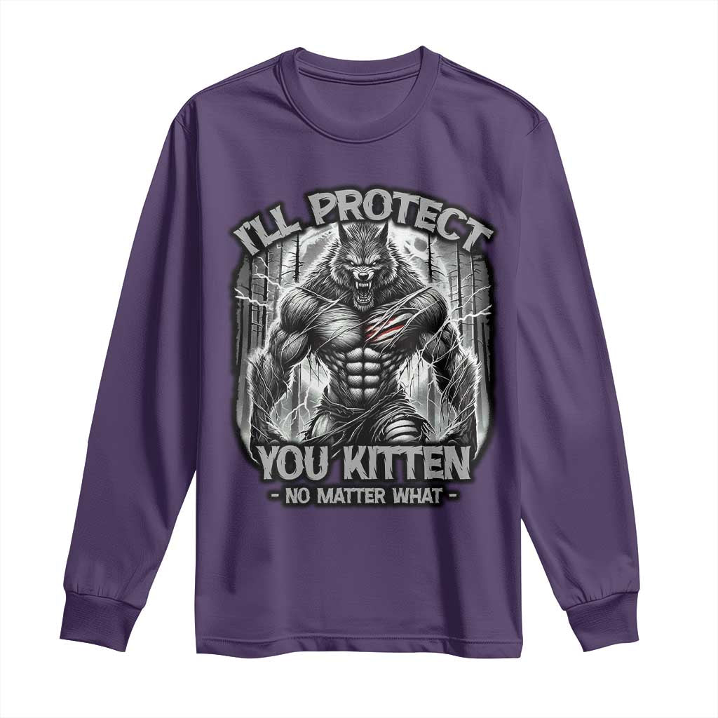 Funny Alpha Wolf Meme Long Sleeve Shirt I'll Protect You Kitten Humorous Cringe