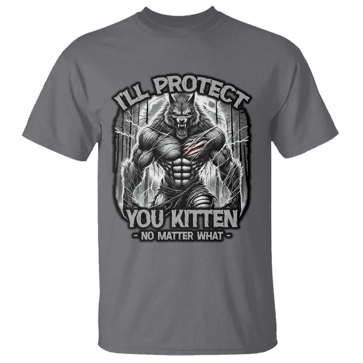Funny Alpha Wolf Meme T Shirt I'll Protect You Kitten Humorous Cringe - Wonder Print Shop