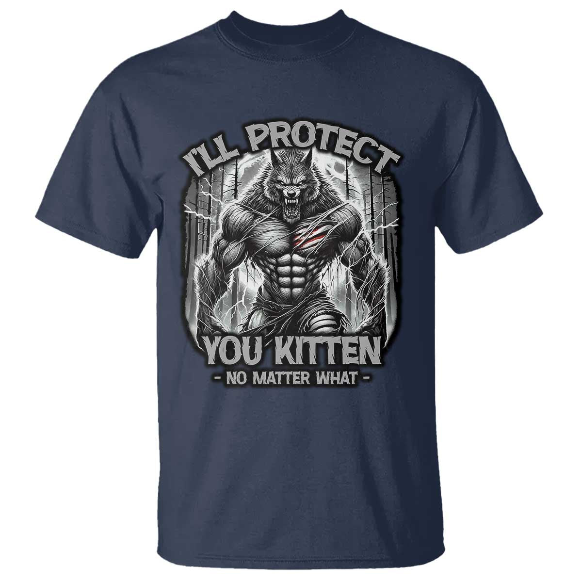 Funny Alpha Wolf Meme T Shirt I'll Protect You Kitten Humorous Cringe - Wonder Print Shop