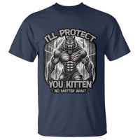 Funny Alpha Wolf Meme T Shirt I'll Protect You Kitten Humorous Cringe - Wonder Print Shop