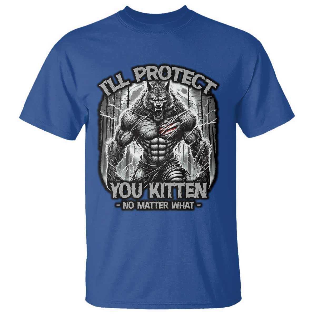 Funny Alpha Wolf Meme T Shirt I'll Protect You Kitten Humorous Cringe - Wonder Print Shop