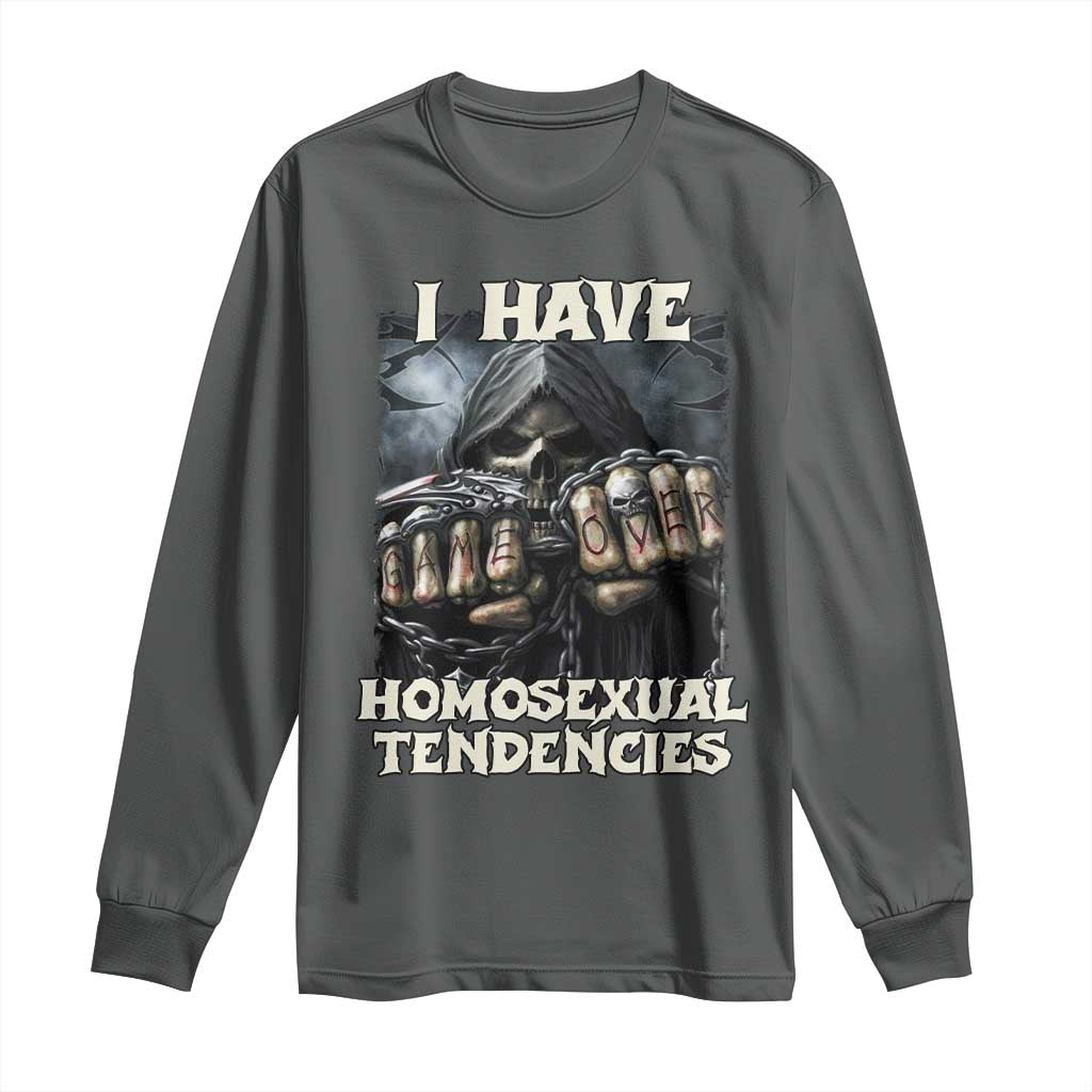 Skeleton Meme Long Sleeve Shirt I Have Homosexual Tendencies Funny Edgy Hard Cringe