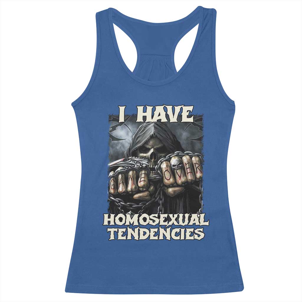 Skeleton Meme Racerback Tank Top I Have Homosexual Tendencies Funny Edgy Hard Cringe