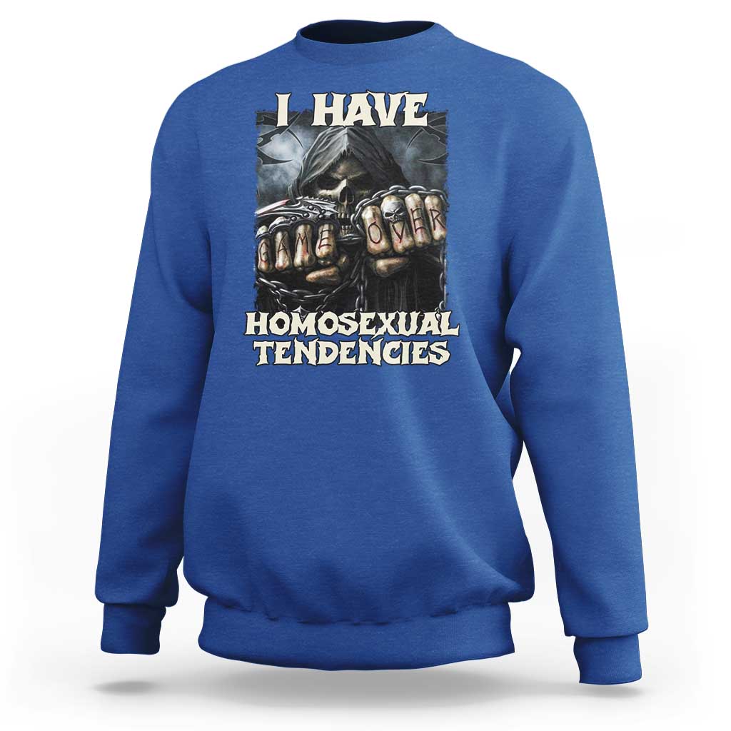 Skeleton Meme Sweatshirt I Have Homosexual Tendencies Funny Edgy Hard Cringe - Wonder Print Shop