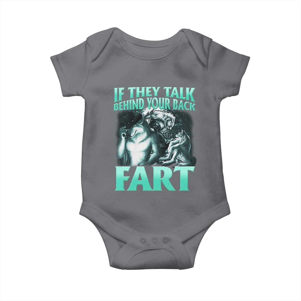 Funny Alpha Wolf Meme Baby Onesie If They Talk Behind Your Back Fart Humorous Cringe