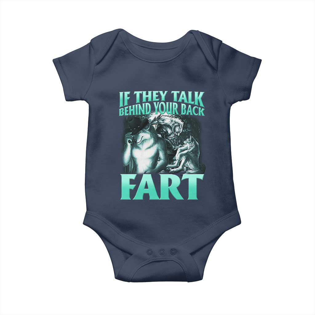 Funny Alpha Wolf Meme Baby Onesie If They Talk Behind Your Back Fart Humorous Cringe