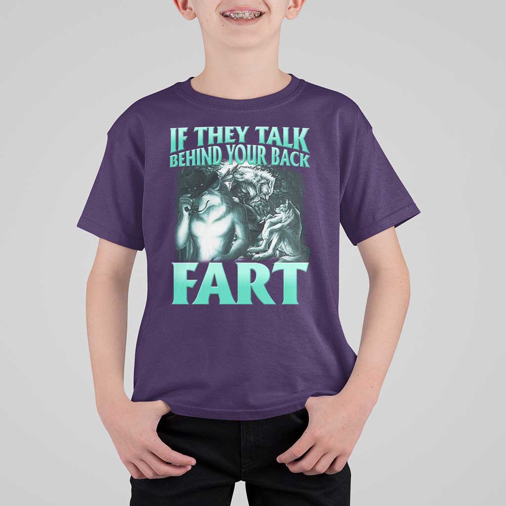 Funny Alpha Wolf Meme T Shirt For Kid If They Talk Behind Your Back Fart Humorous Cringe - Wonder Print Shop