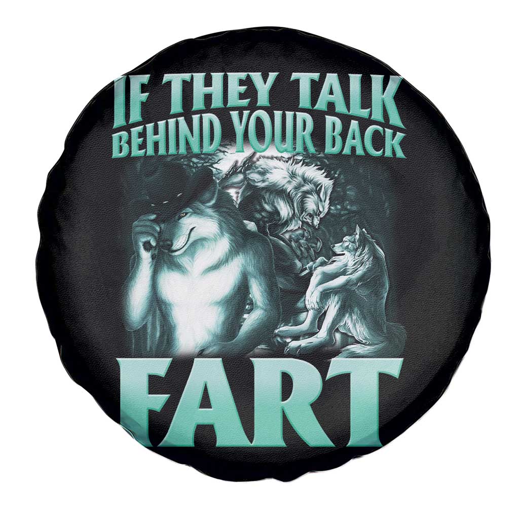 Funny Alpha Wolf Meme Spare Tire Cover If They Talk Behind Your Back Fart Humorous Cringe