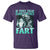 Funny Alpha Wolf Meme T Shirt If They Talk Behind Your Back Fart Humorous Cringe - Wonder Print Shop