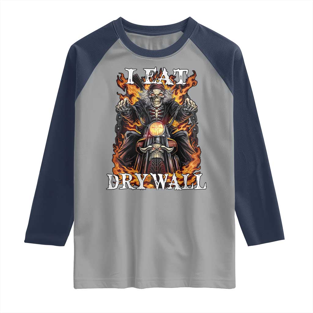 Funny Cringe Hard Skeleton Meme Raglan Shirt I Eat Drywall