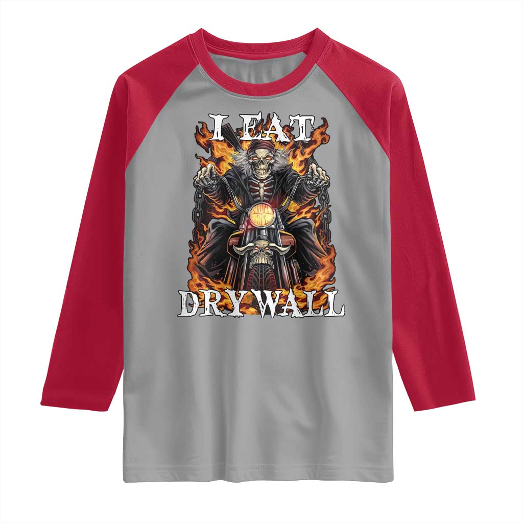 Funny Cringe Hard Skeleton Meme Raglan Shirt I Eat Drywall