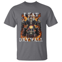 Funny Cringe Hard Skeleton Meme T Shirt I Eat Drywall - Wonder Print Shop
