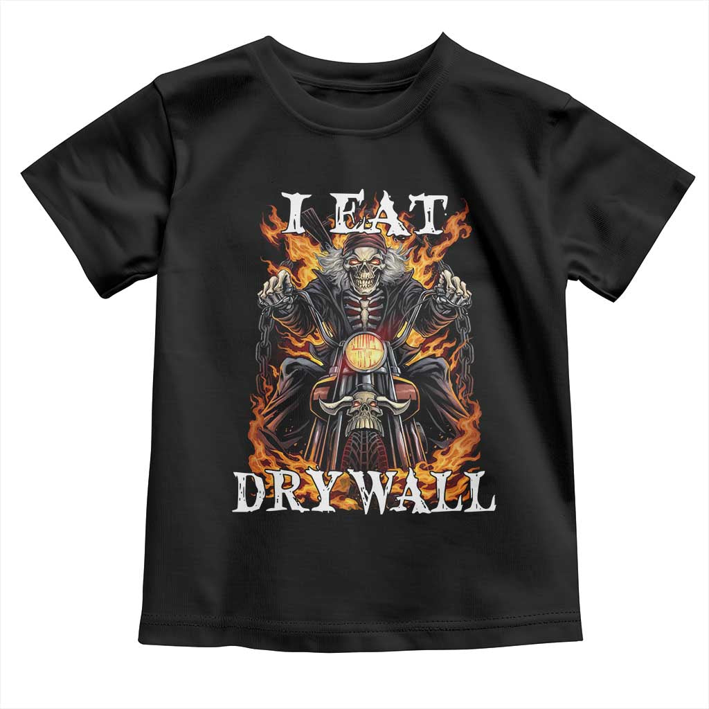 Funny Cringe Hard Skeleton Meme Toddler T Shirt I Eat Drywall