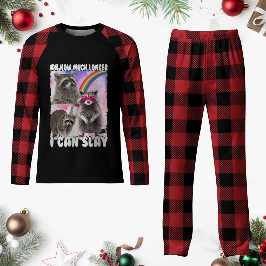 Funny Raccoon Meme Plaid Pajama Set Idk How Much Longer I Can Slay - Wonder Print Shop