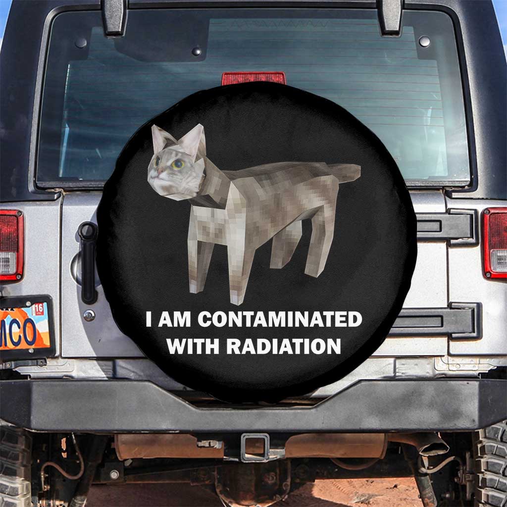 Funny Cat Meme Spare Tire Cover I Am Contaminated With Radiation Humorous Oddly Specific
