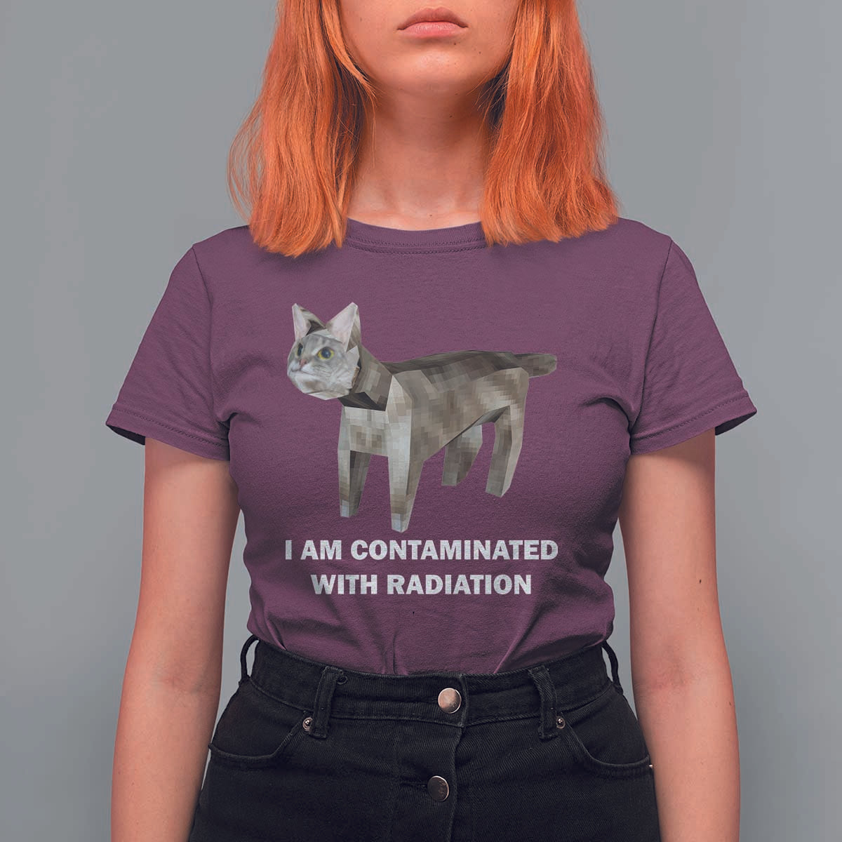 Funny Cat Meme T Shirt For Women I Am Contaminated With Radiation Humorous Oddly Specific - Wonder Print Shop