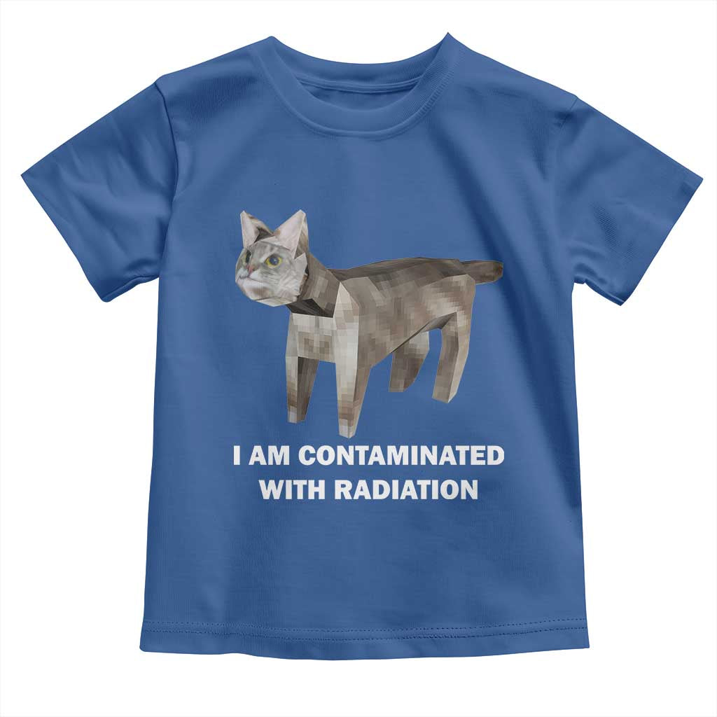 Funny Cat Meme Toddler T Shirt I Am Contaminated With Radiation Humorous Oddly Specific