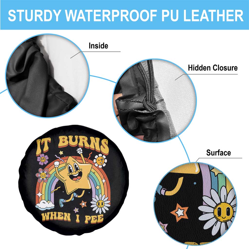 Funny Saying Spare Tire Cover It Burns When I Pee Sarcastic Ironic Meme Nostalgia