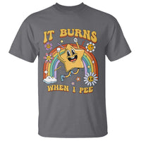 Funny Saying T Shirt It Burns When I Pee Sarcastic Ironic Meme Nostalgia - Wonder Print Shop