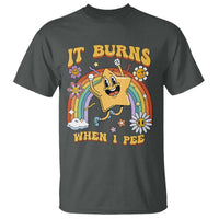 Funny Saying T Shirt It Burns When I Pee Sarcastic Ironic Meme Nostalgia - Wonder Print Shop