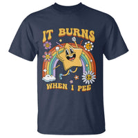 Funny Saying T Shirt It Burns When I Pee Sarcastic Ironic Meme Nostalgia - Wonder Print Shop