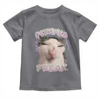 Funny Cat Meme Toddler T Shirt Certified Freak Eat Cement Cursed Cat