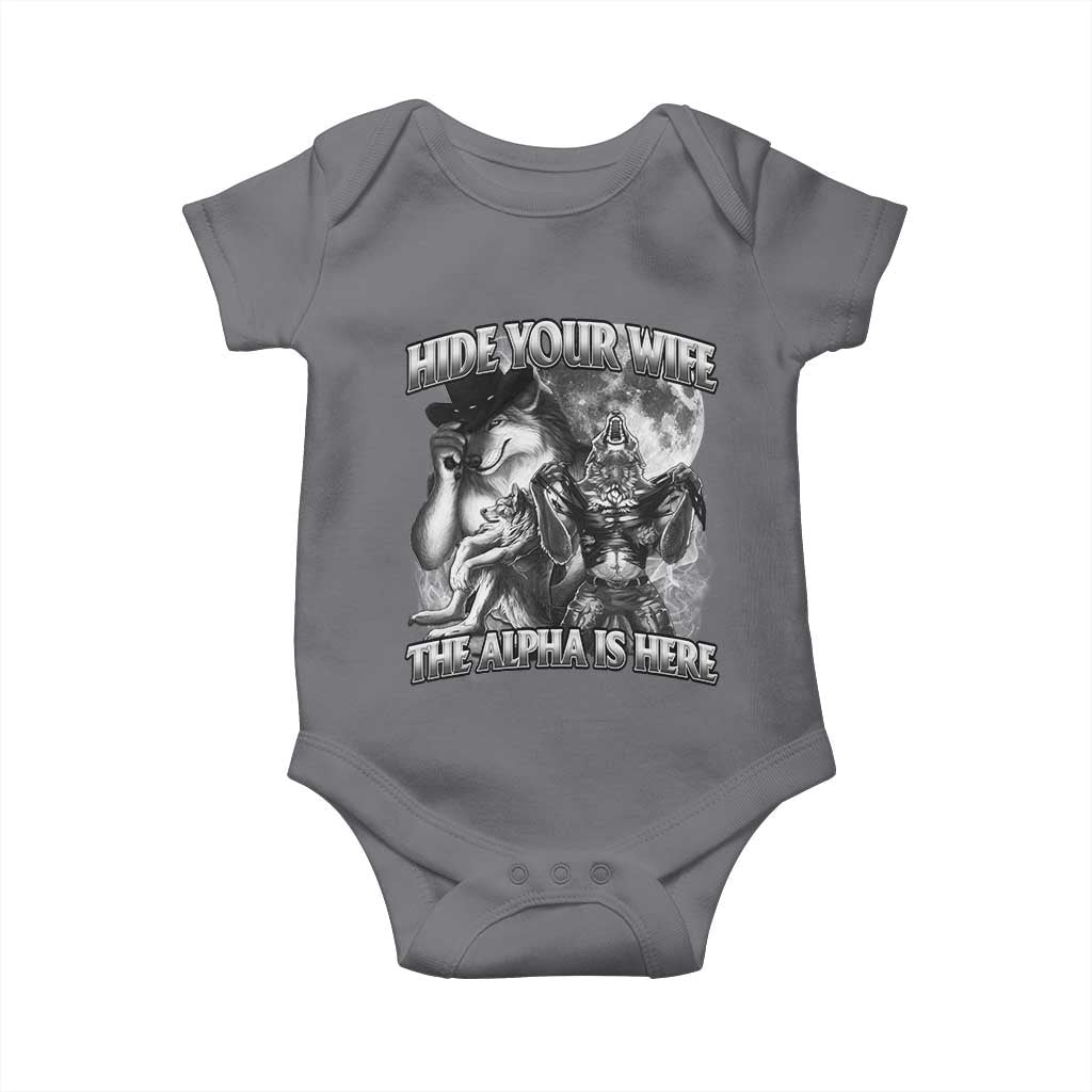 Funny Alpha Wolf Meme Baby Onesie Hide Your Wife The Alpha Is Here Humorous Cringe