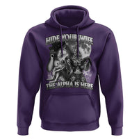 Funny Alpha Wolf Meme Hoodie Hide Your Wife The Alpha Is Here Humorous Cringe