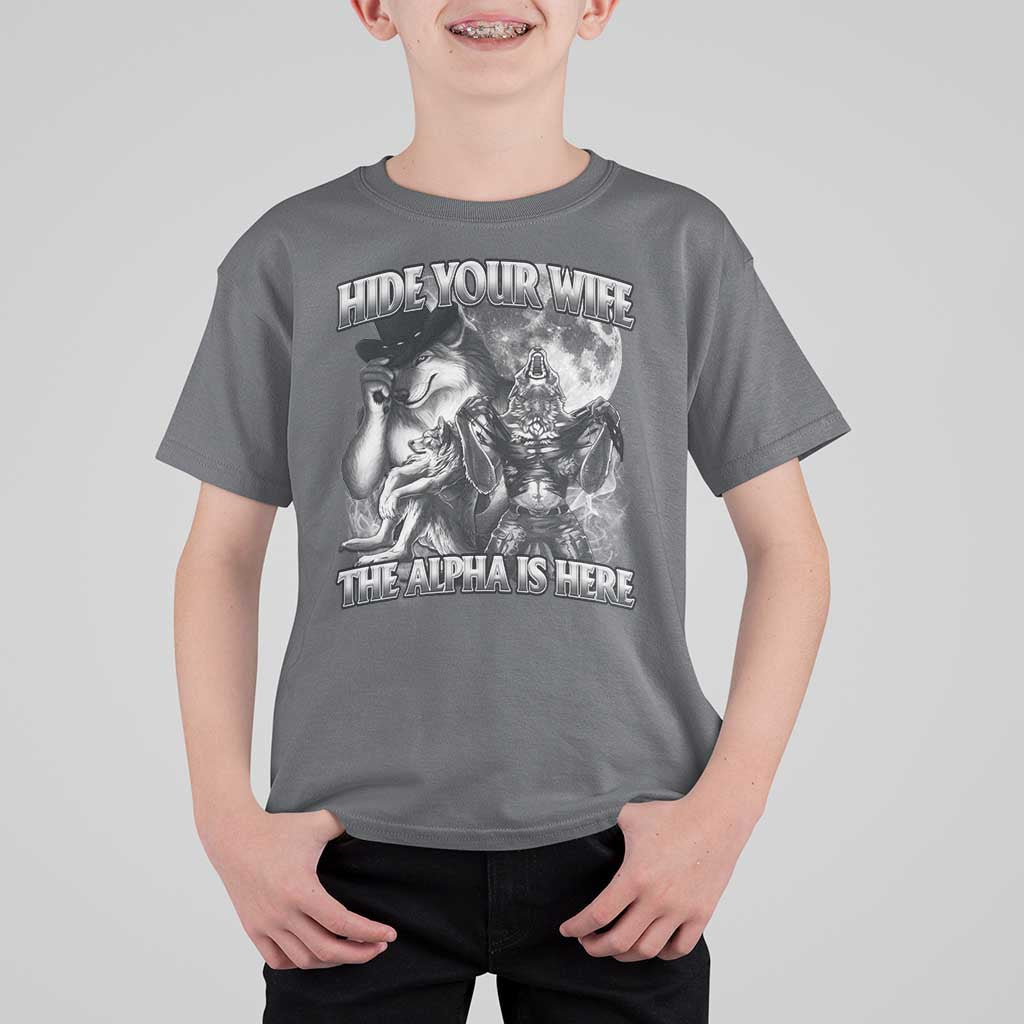 Funny Alpha Wolf Meme T Shirt For Kid Hide Your Wife The Alpha Is Here Humorous Cringe - Wonder Print Shop