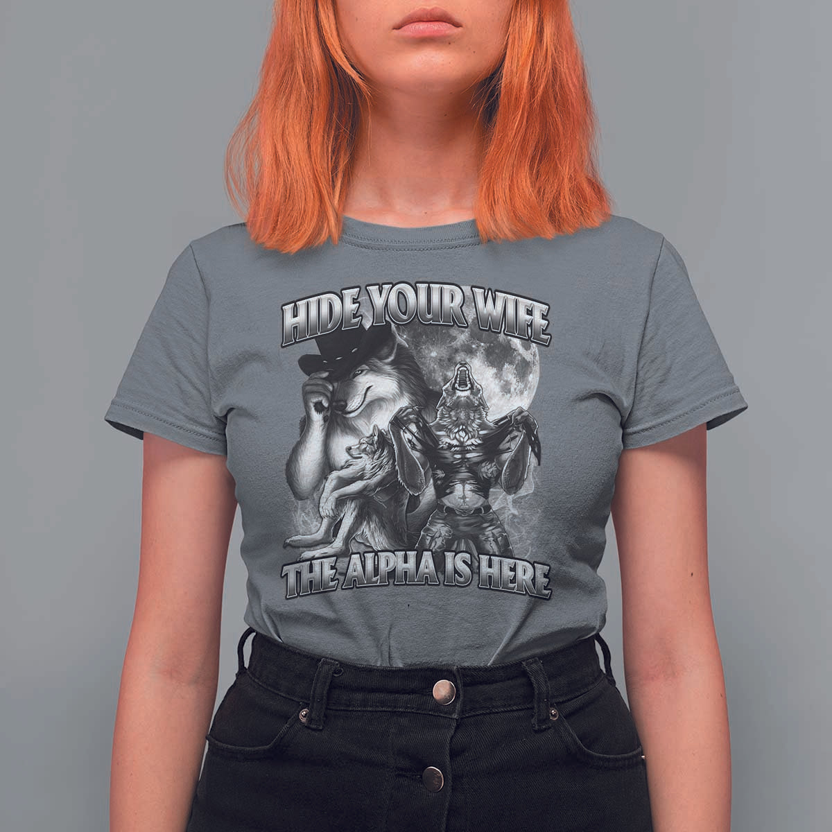 Funny Alpha Wolf Meme T Shirt For Women Hide Your Wife The Alpha Is Here Humorous Cringe - Wonder Print Shop