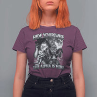 Funny Alpha Wolf Meme T Shirt For Women Hide Your Wife The Alpha Is Here Humorous Cringe - Wonder Print Shop