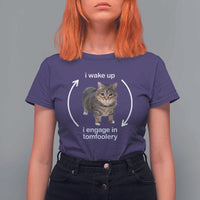 Funny Silly Cat Meme T Shirt For Women I Wake Up I Engage In Tomfoolery - Wonder Print Shop
