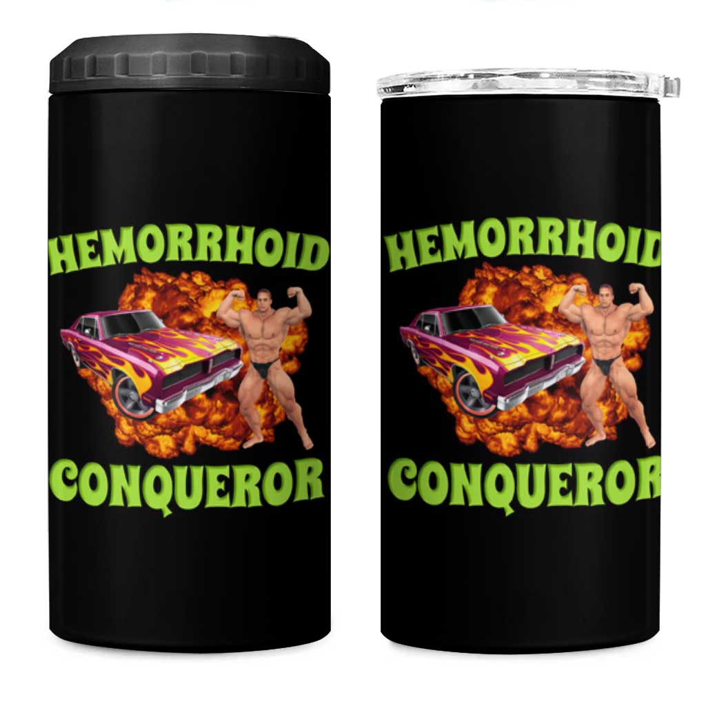 Hemorrhoid Conqueror 4 in 1 Can Cooler Tumbler Funny Oddly Specific Dank Meme Absurd Muscle Car