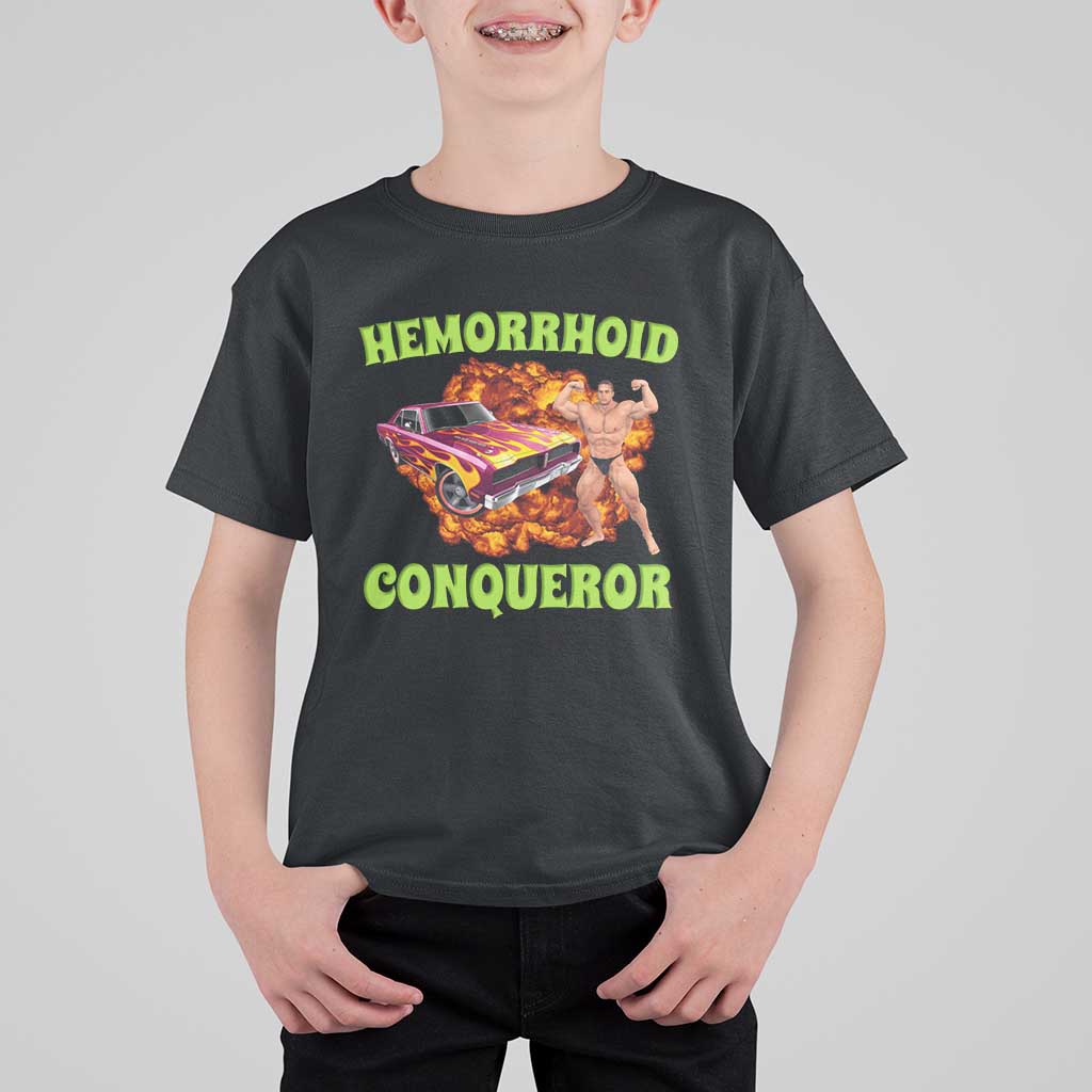 Hemorrhoid Conqueror T Shirt For Kid Funny Oddly Specific Dank Meme Absurd Muscle Car