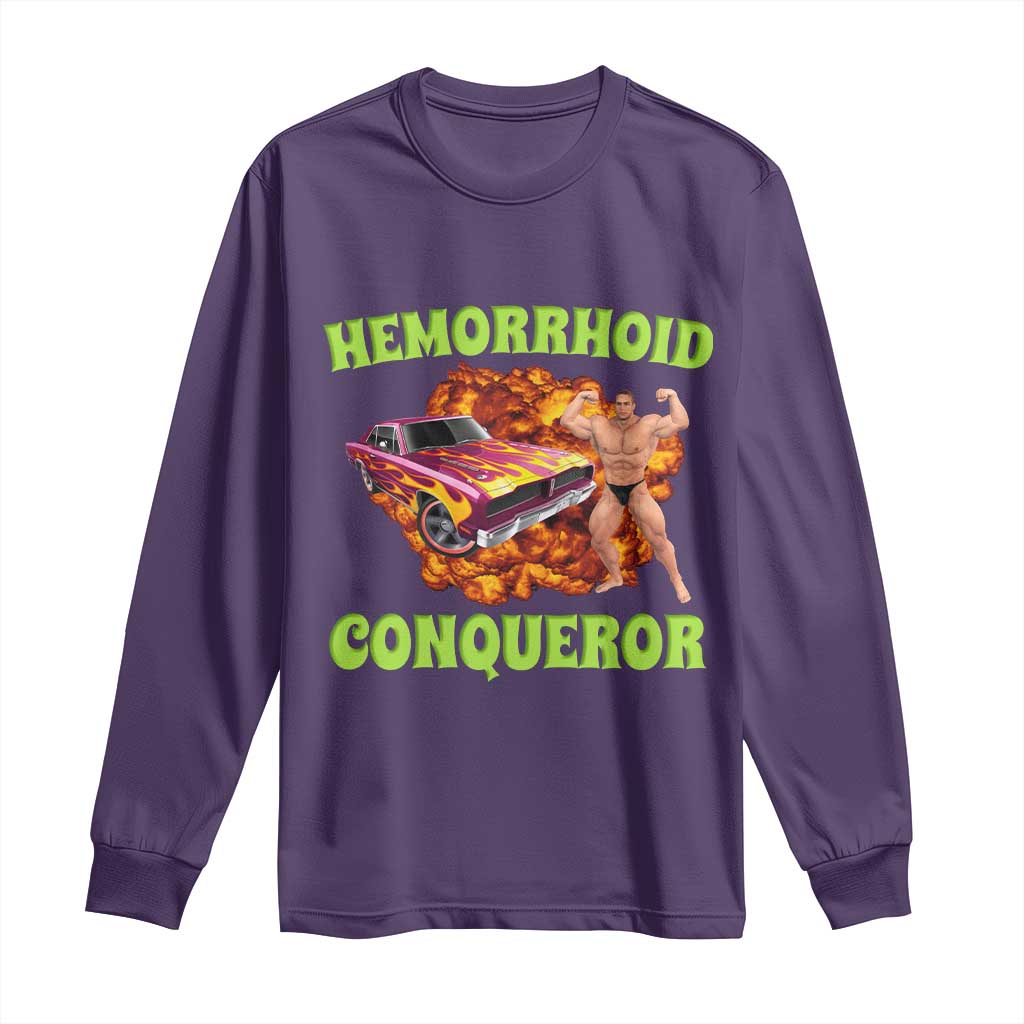 Hemorrhoid Conqueror Long Sleeve Shirt Funny Oddly Specific Dank Meme Absurd Muscle Car