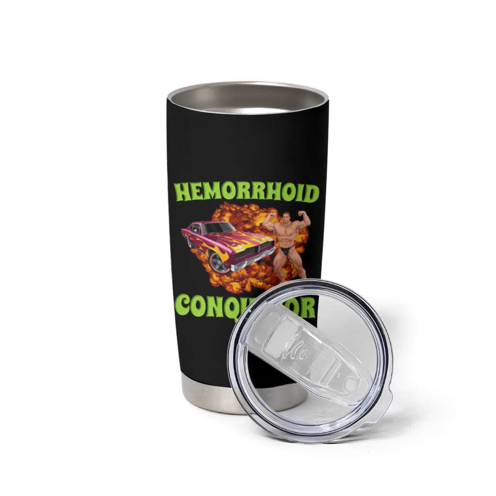 Hemorrhoid Conqueror Tumbler Cup Funny Oddly Specific Dank Meme Absurd Muscle Car