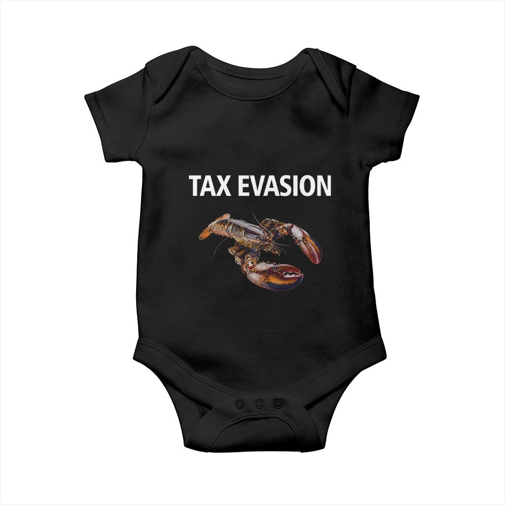 Funny Tax Evasion Lobster Baby Onesie Sarcasm Oddly Specific Meme